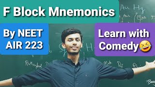 F Block Elements Learning Trick  Funniest Mnemonics Ever🤣🤣  By NEET AIR 223 [upl. by Kamaria735]