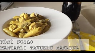 ÇOK KOLAY PRATİK KÖRİLİ MANTARLI TAVUKLU MAKARNA TARİFİ [upl. by Aniles]