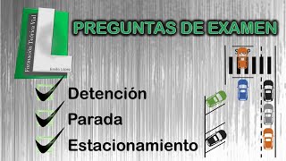 PREGUNTAS DE EXAMEN TEÓRICO DGT 📝💻 DETENCIÓN PARADA Y ESTACIONAMIENTO 🚗🚌🚘 TEÓRICO PERMISO B [upl. by Gerstein]