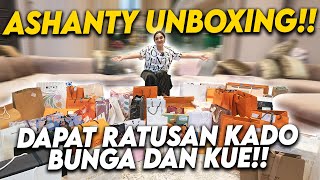 HAMPIR SEHARIAN ASHANTY UNBOXING SEMUA KADO TANPA KE SKIP [upl. by Riada]