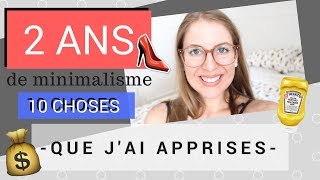 2 ANS DE MINIMALISME  ce que jai appris  Vivre Avec Moins [upl. by Yud]