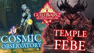 STRIKES EXPLAINED  Cosmic Observatory amp Temple of Febe  SotO Strikes Quick Guide GW2SOTO [upl. by Thessa]