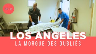 LOS ANGELES la morgue des oubliés  des fours crématoires publics pour les désargentés  EP 15 [upl. by Utica]