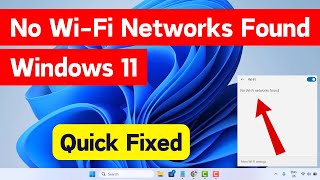 Fixed No WiFi Networks Found On Windows 11  Fix Wifi Not Available Problem Windows 11 2024 [upl. by Lhadnek]