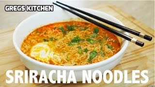 SRIRACHA SPICY RAMEN NOODLE EGG SOUP  Gregs Kitchen [upl. by Aire]