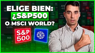 ✅Elige El Mejor ¿SampP500 o MSCI World  Economista Experto Analiza [upl. by Ahsikal467]