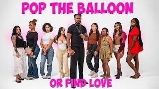 Pop The Balloon Or Find Love  Ep 7  NEW YORK [upl. by Hescock591]