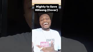 Cover of MIGHTY TO SAVE HILLSONG worshipmusic hillsong [upl. by Hsirehc]