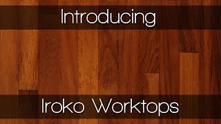 Iroko Worktops  Wood Worktops by Worktop Express [upl. by Eilema]