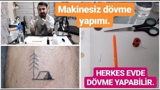 EVDE HERKES DÖVME YAPABİLİR [upl. by Niro]