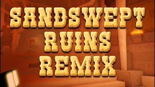 FE2  Sandswept Ruins Remix [upl. by Eirrac]