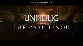 UNHEILIG amp THE DARK TENOR AUF ZEITREISE Tournee 2018 [upl. by Zarla]