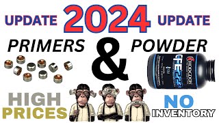 2024 Primer amp Powder Update [upl. by Neelrak459]