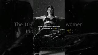 the10 most beautiful woman in the world 2023✨ [upl. by Hasan]