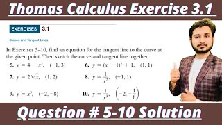 Thomas Calculus Exercise 31 Question  510 solution Slopes and Tangent Lines MSN Mathematician [upl. by Poll]