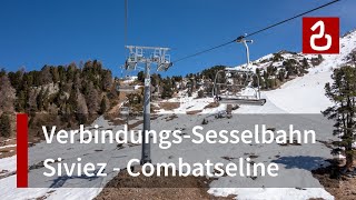 Sesselbahn Siviez  Combatseline Veysonnaz  Les 4 Vallées [upl. by Jandy707]