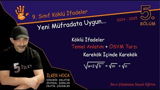 9 Sınıf Matematik Karekök İçinde Karekök 5 Bölüm Yeni Müfredata Uygun matematik [upl. by Lindner]