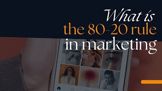 What is the 80 20 rule in marketing [upl. by Ranitta816]