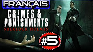 FR Sherlock Holmes  Crimes and Punishments  Lets Play  Gameplay Français  Épisode 5 [upl. by Papagena]