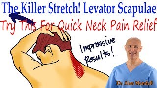 The Killer Stretch LEVATOR SCAPULAE  Try This For Quick Neck Pain Relief  Dr Mandell DC [upl. by Akerdal]