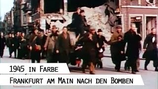 Frankfurt am Main 1945 in Farbe [upl. by Juline]