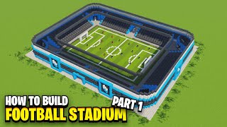 How To Build A FOOTBALL STADIUM In Minecraft Part 1 [upl. by Lau]