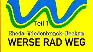 WERSE RADWEG RhedaWiedenbrück  Oelde  Beckum Radtour 1  RADREISE DOKU [upl. by Arutek607]