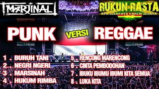 Album PUNK Versi Reggae SKA  MARJINAL  RUKUN RASTA [upl. by Symer]