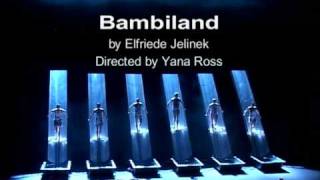 Elfriede Jelinek BAMBILAND by Yana Ross [upl. by Eekcaj]