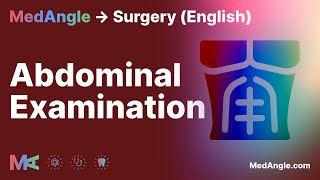 Abdominal Exam  MedAngle Surgery English  Version 1 [upl. by Aneleve]