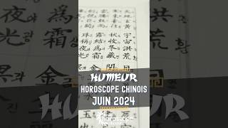 Votre Horoscope Chinois mensuel de Juin 2024 Humeur est arrivé [upl. by Sleinad468]