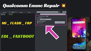 Qualcomm Phone Emmc Repair Tool 2024 v22 Partition Manager programmer EDL ADB fastboot [upl. by Lyn]