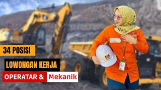 LOWONGAN KERJA TERBARU TAMBANG BATU BARA 34 POSISI DARI 4 PERUSAHAAN UNTUK OPERATOR amp MEKANIK [upl. by Dorin313]