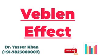 Veblen Effect  Meaning Of Veblen Effect  Economics  Microeconomics  Veblen  UPSC [upl. by Narol]