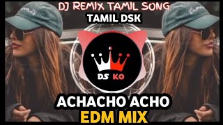 Achacho Dj Remix EDM Mix Trending Instagram Dj Dsk [upl. by Belen]