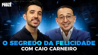 CAIO CARNEIRO Como construir uma vida FODA  PODZÉ 29 [upl. by Kelila]