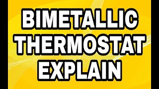 Bimetallic Thermostat Physics [upl. by Leidgam]