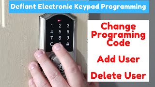 How to program a defiant keyless deadbolt Change Master code Add User Delete User [upl. by Tabib]