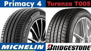 Michelin Primacy 4 vs Bridgestone Turanza T005 [upl. by Cirdek]