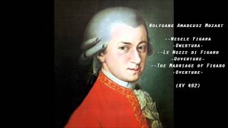 Mozart  The Marriage of Figaro Wesele Figara  Overture [upl. by Annauqahs]