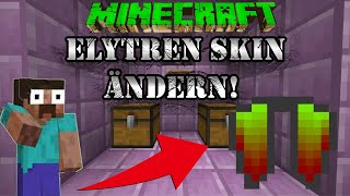 Minecraft Elytren SKIN ÄNDERN Neue Skins für die Elytra OHNE Mods Tutorial DEUTSCH [upl. by Oirretna]