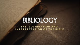 Bibliology  The Illumination and Interpretation of the Bible  Community Bible Institute [upl. by Asirret]