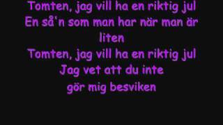 Tomten jag vill ha en riktig jul  lyrics Busungarna [upl. by Nasah]