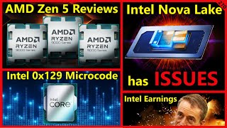 AMD Zen 5 Ryzen 9000 Review Intel Nova Lake Issues Raptor Lake Microcode Test  Broken Silicon 270 [upl. by Udell]