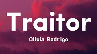 Olivia Rodrigo  Traitor  Lyrics [upl. by Nivla688]