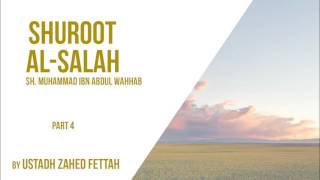 Shuroot alSalaah  Ustadh Zahed Fettah  Part 4 [upl. by Jay409]