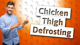 How to quickly defrost chicken thighs [upl. by Letniuq200]