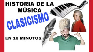 ▷ HISTORIA del CLASICISMO musical 🎹🤫 2020  HISTORIA DE LA MUSICA en 10 MINUTOS [upl. by Misab730]