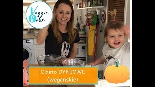 Ciasto dyniowe weganskie [upl. by Anayek]