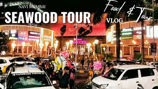 Seawoods Night Tour Vlog 🙂✨ [upl. by Lourdes500]